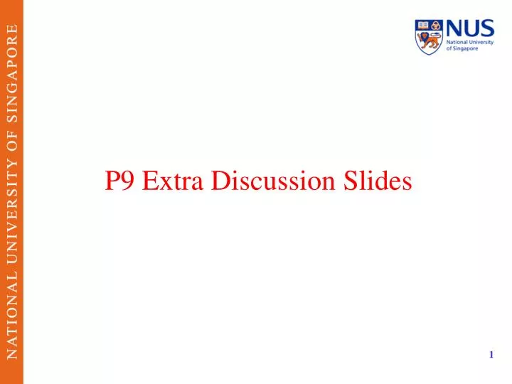 p9 extra discussion slides