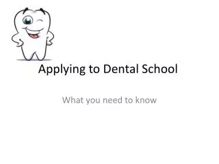 Applying to Dental School