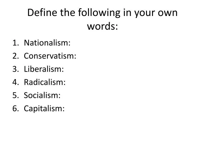 define the following in your own words