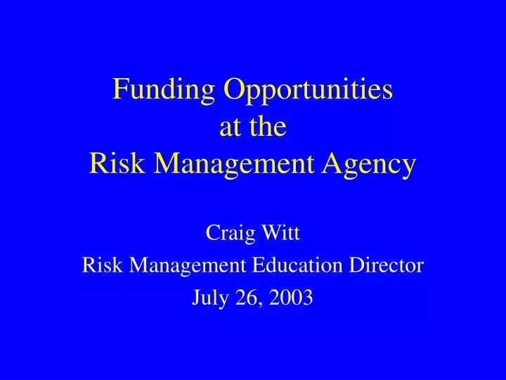 funding opportunities at the risk management agency