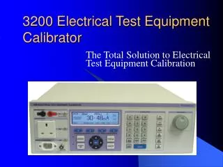 3200 Electrical Test Equipment Calibrator
