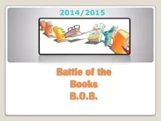 Battle of the Books B.O.B.