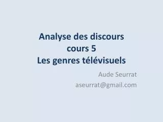 analyse des discours cours 5 les genres t l visuels