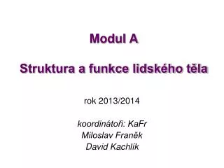 modul a struktura a funkce lidsk ho t la