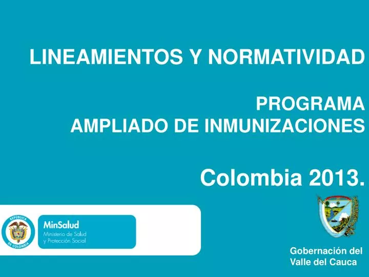 lineamientos y normatividad programa ampliado de inmunizaciones colombia 2013
