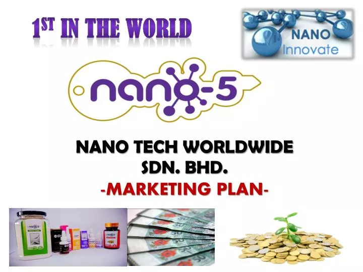 nano tech worldwide sdn bhd marketing plan