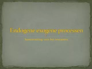 endogene exogene processen