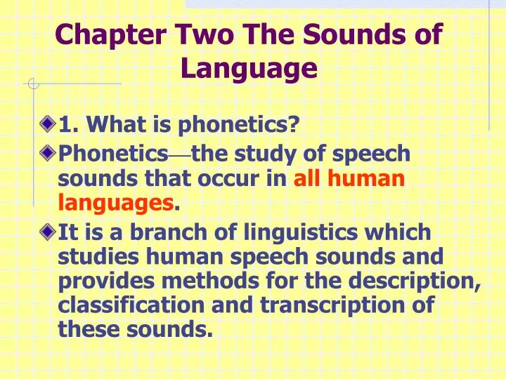 chapter two the sounds of language