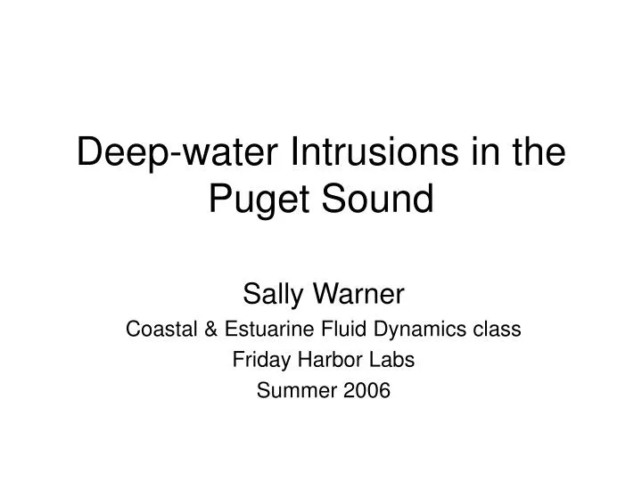 deep water intrusions in the puget sound