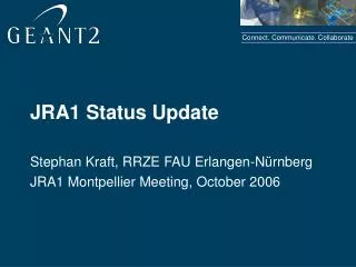 JRA1 Status Update