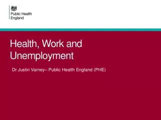 Health, Work and Unemployment