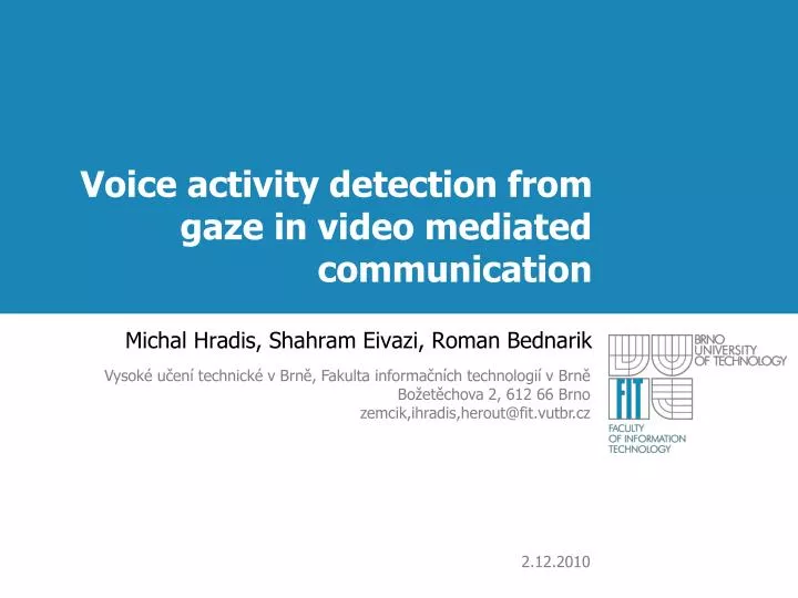 voice activity detection from gaze in video mediated communication