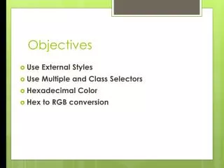 objectives