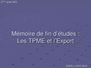 Mémoire de fin d’études : Les TPME et l’Export