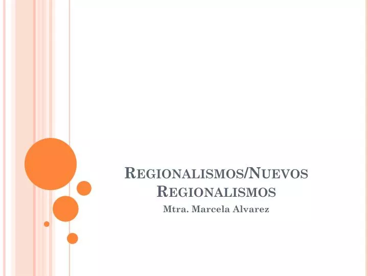 regionalismos nuevos regionalismos