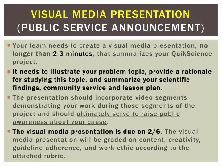 visual media presentation public service announcement