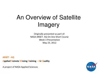 An Overview of Satellite Imagery