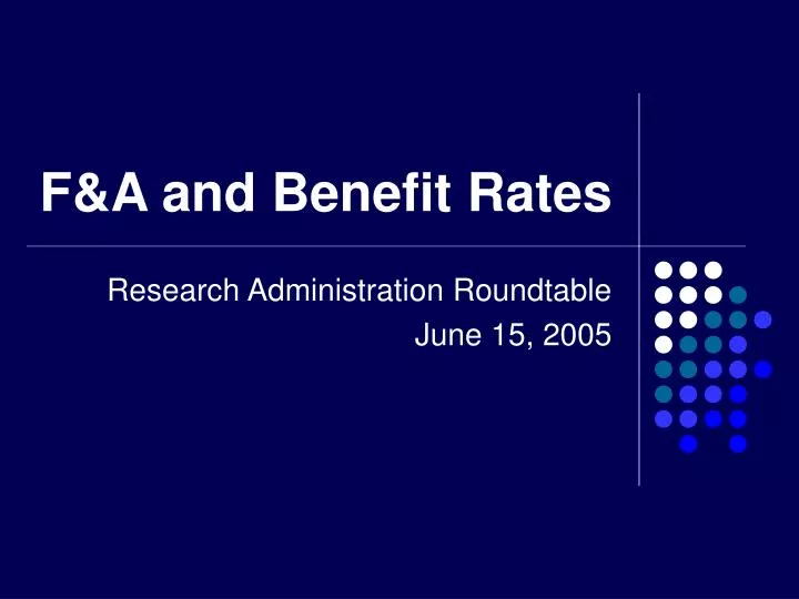 f a and benefit rates