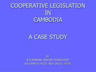 COOPERATIVE LEGISLATION IN CAMBODIA