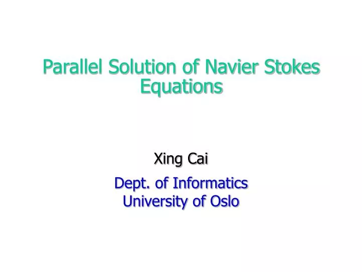parallel solution of navier stokes equations