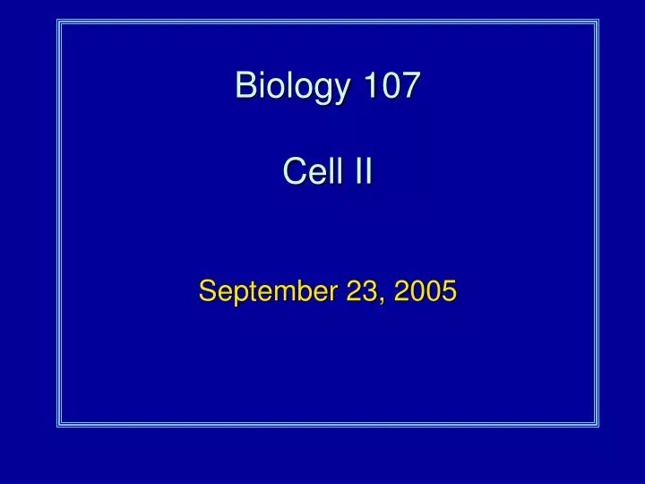 biology 107 cell ii
