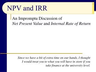 NPV and IRR
