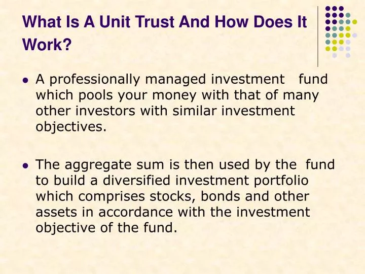 what is a unit trust and how does it work