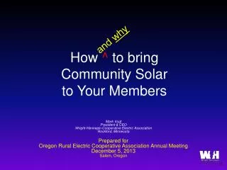 How ^ to bring Community Solar to Your Members