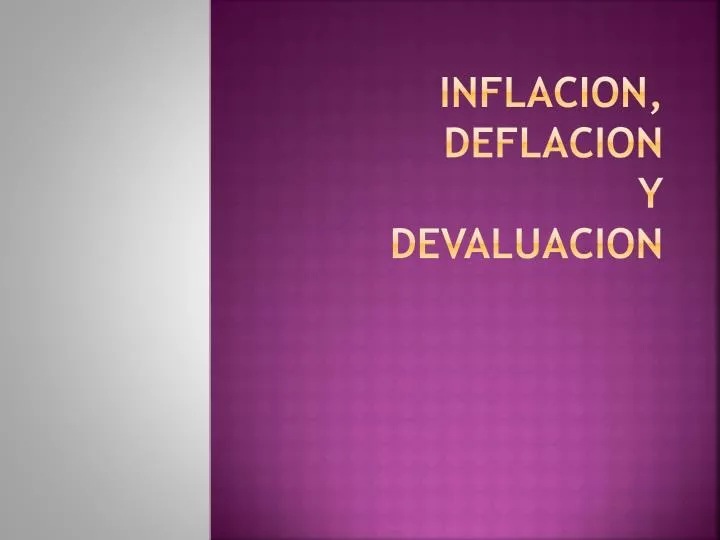 inflacion deflacion y devaluacion