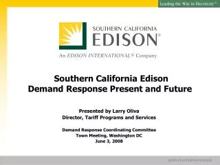 Southern California Edison Demand Response Present and Future