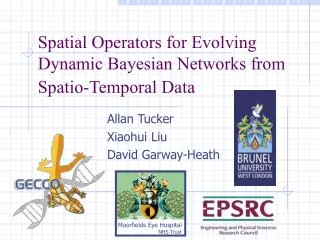 Spatial Operators for Evolving Dynamic Bayesian Networks from Spatio-Temporal Data