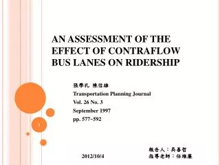 an assessment of the effect of contraflow bus lanes on ridership