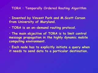 TORA : Temporally Ordered Routing Algorithm