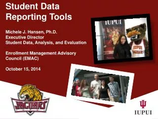Student Data Reporting Tools Michele J. Hansen, Ph.D. Executive Director