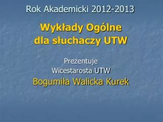 rok akademicki 2012 2013