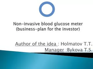 Non - invasive blood glucose meter ( b usiness - pla n for the investor )
