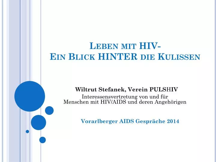 leben mit hiv ein blick hinter die kulissen