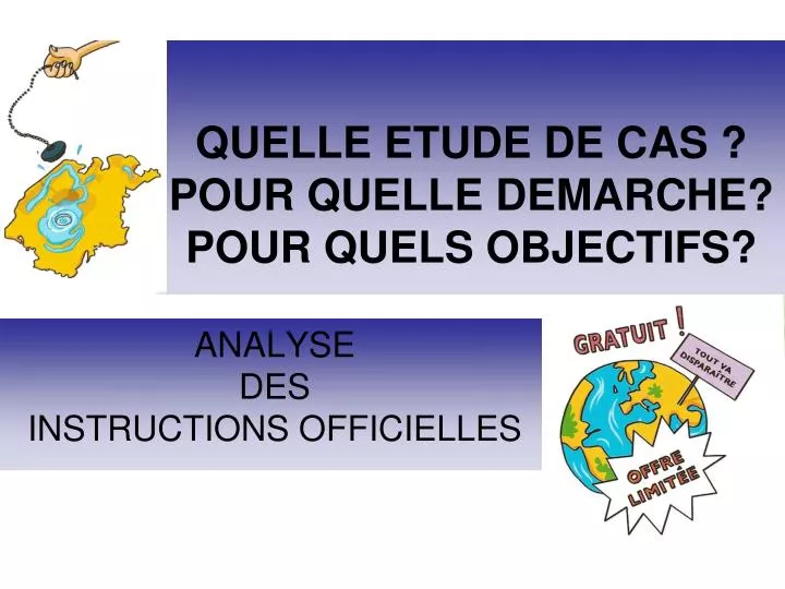 quelle etude de cas pour quelle demarche pour quels objectifs