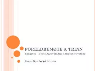 foreldrem te 8 trinn