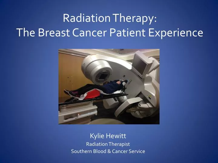 radiation therapy the breast cancer patient experience