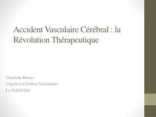 PPT - L Accident Vasculaire C R Bral PowerPoint Presentation, Free ...