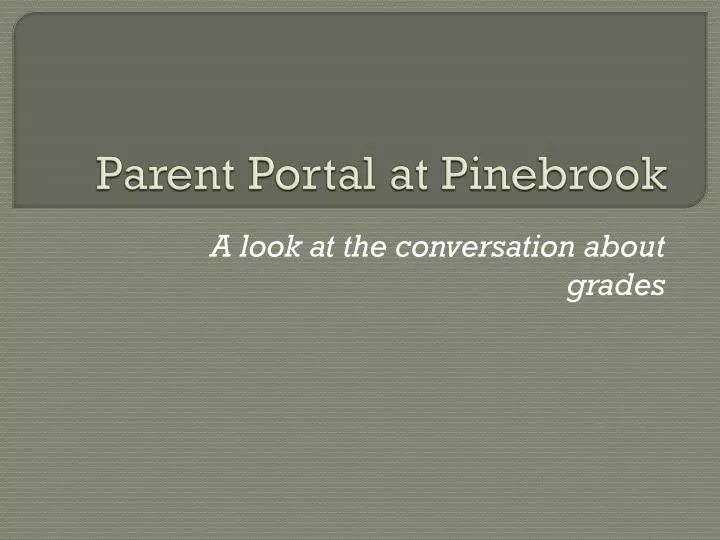 parent portal at pinebrook