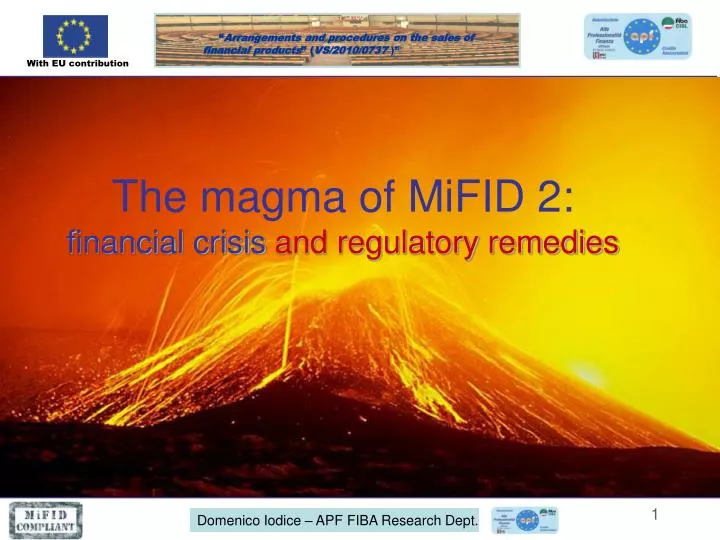 the magma of mifid 2 financial crisis and regulatory remedies