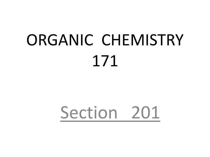 organic chemistry 171