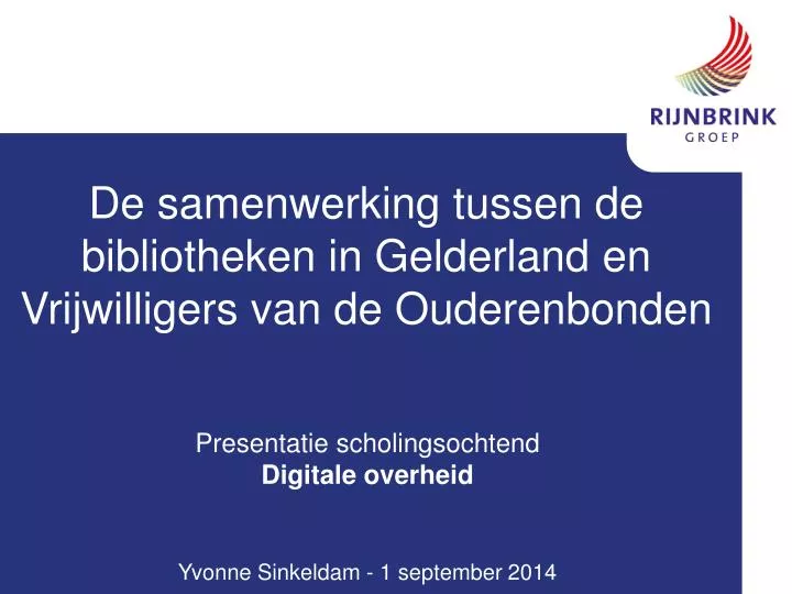 de samenwerking tussen de bibliotheken in gelderland en vrijwilligers van de ouderenbonden