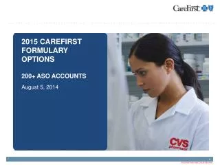 2015 CareFirst Formulary Options 200+ ASO Accounts