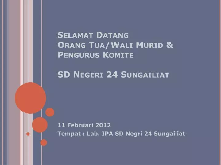 selamat datang orang tua wali murid pengurus komite sd negeri 24 sungailiat