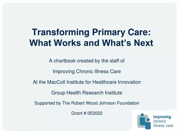 transforming primary care what works and what s next