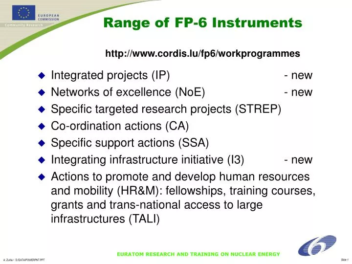 range of fp 6 instruments http www cordis lu fp6 workprogrammes