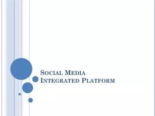 Social Media Integrated Platform